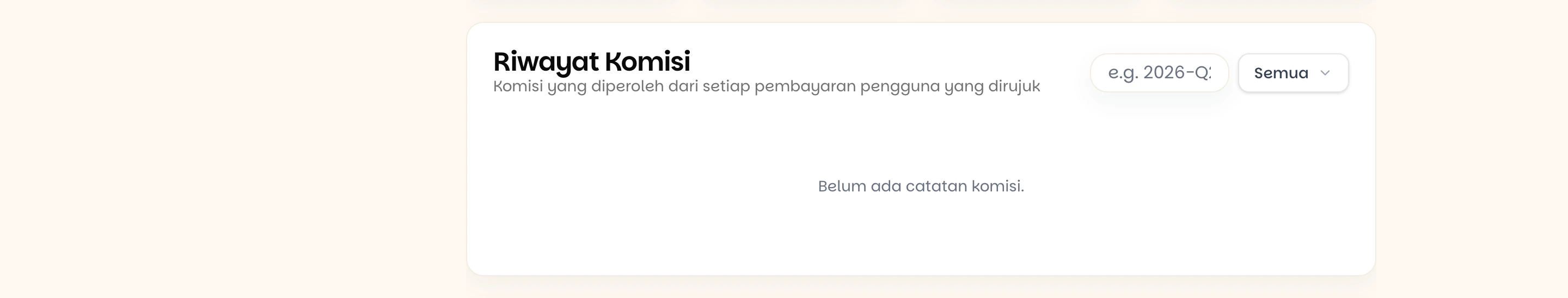 Tabel Riwayat Komisi dengan penyaring status dan keterangan bahwa belum ada catatan komisi
